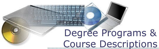 Degree Programs &
Course Descriptions